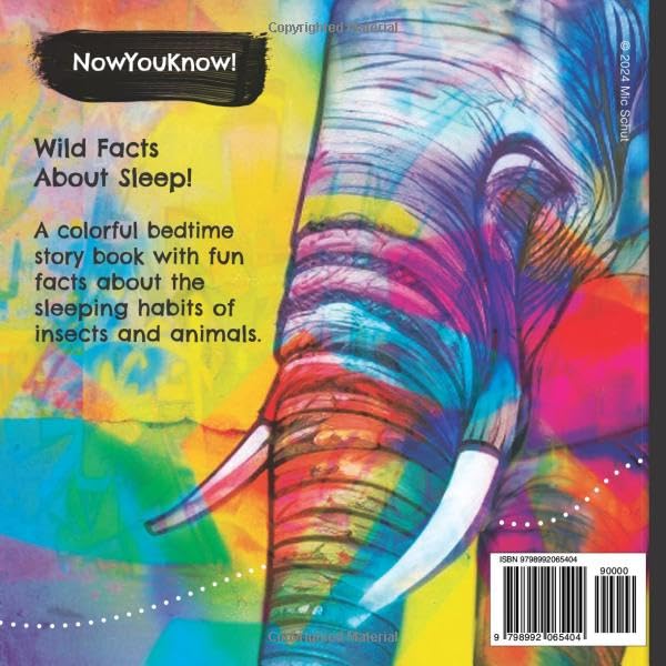 Back cover of Sleep, Nap, Snooze with a painted elephant and the words Wild Facts About Sleep.